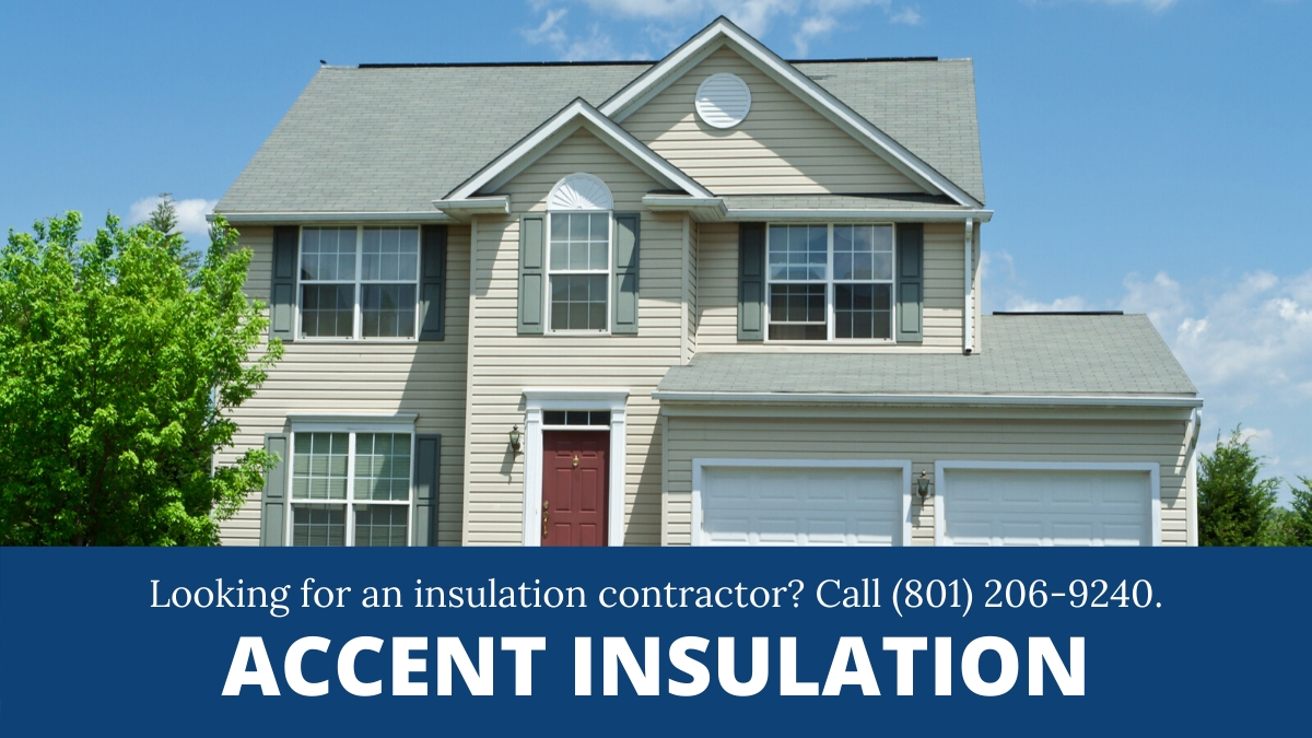 Logan UT Insulation Contractor Accent Insulation 8012069240